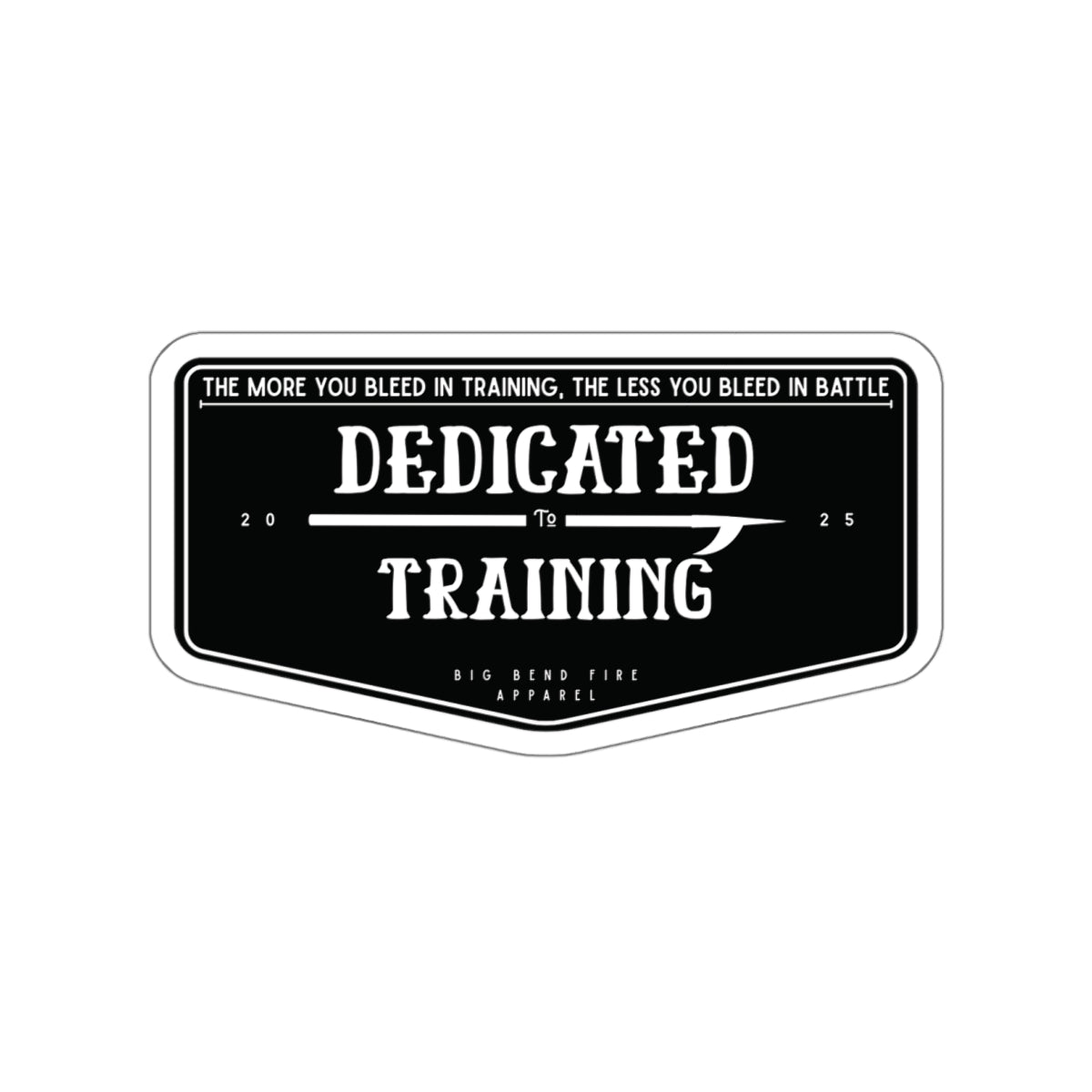 Dedicated Training Die-Cut Stickers, Motivational Workout Decals, Training Quotes