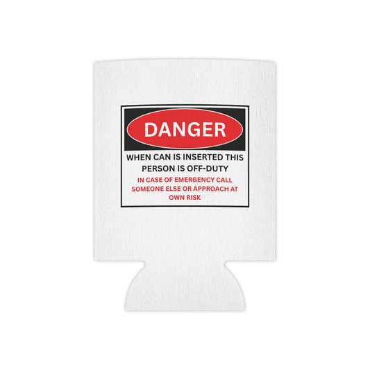 Danger coozie - Funny coozie for drinks