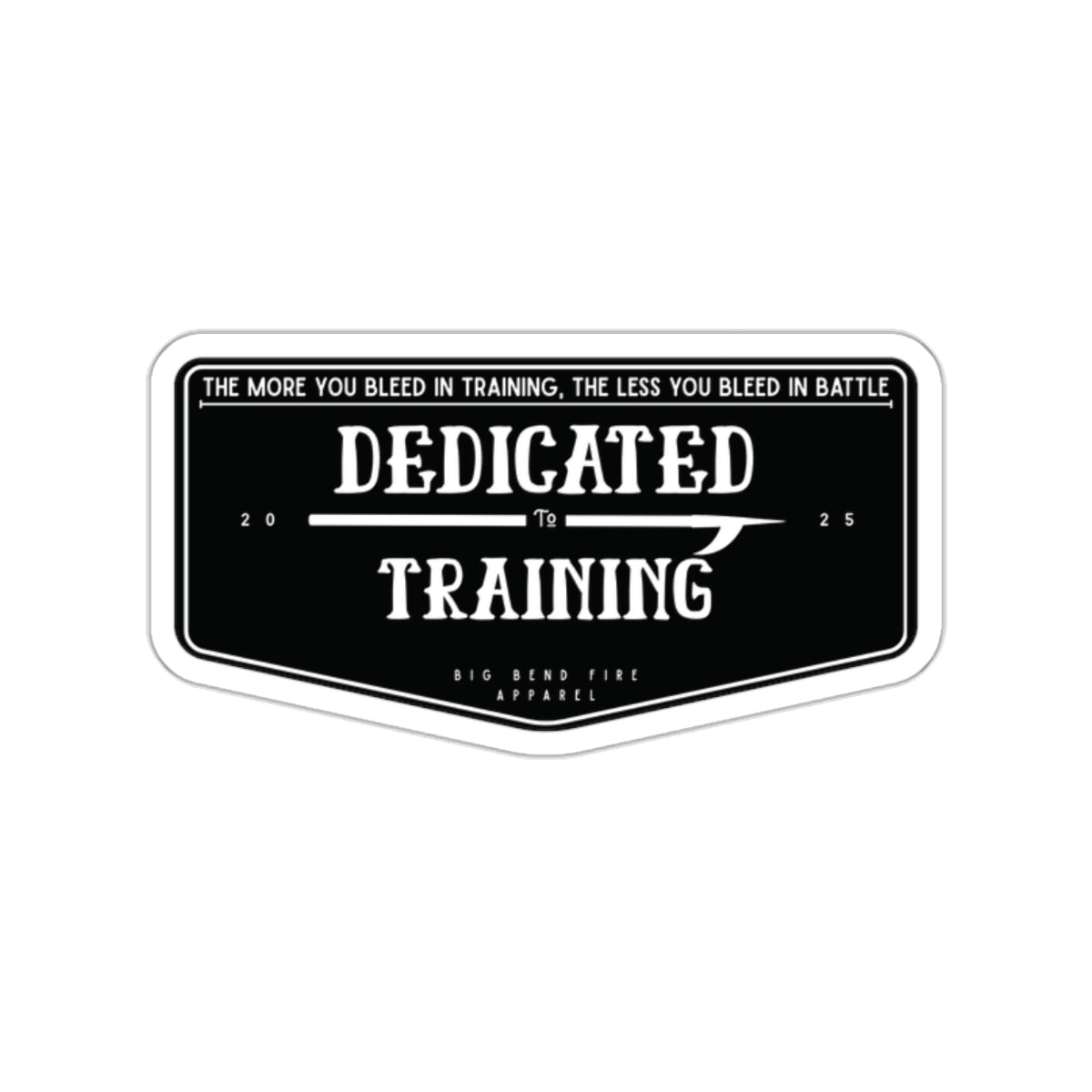 Dedicated Training Die-Cut Stickers, Motivational Workout Decals, Training Quotes