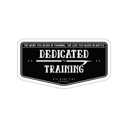 Dedicated Training Die-Cut Stickers, Motivational Workout Decals, Training Quotes